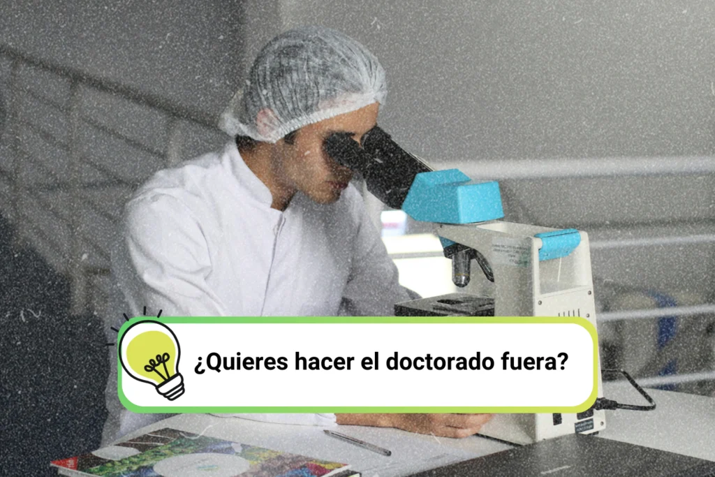 ¿Cómo puedo hacer un doctorado en el extranjero?