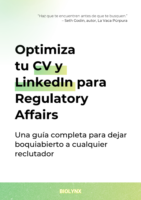 Optimiza tu CV y LinkedIn para el Departamento de Regulatory Affairs